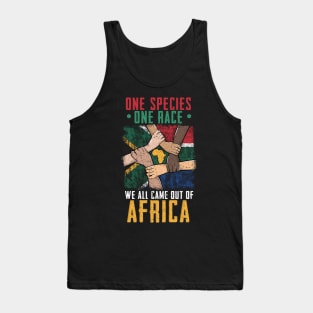 One Species One Race We All Came From Africa Tank Top